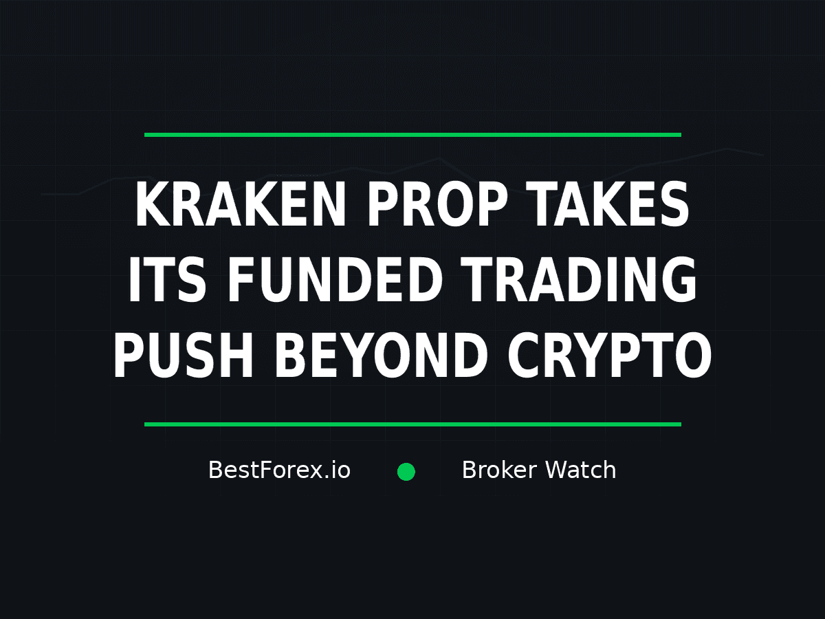 Kraken Prop takes its funded trading push beyond crypto with S&P 500 accounts — BestForex.io Broker Watch cover image