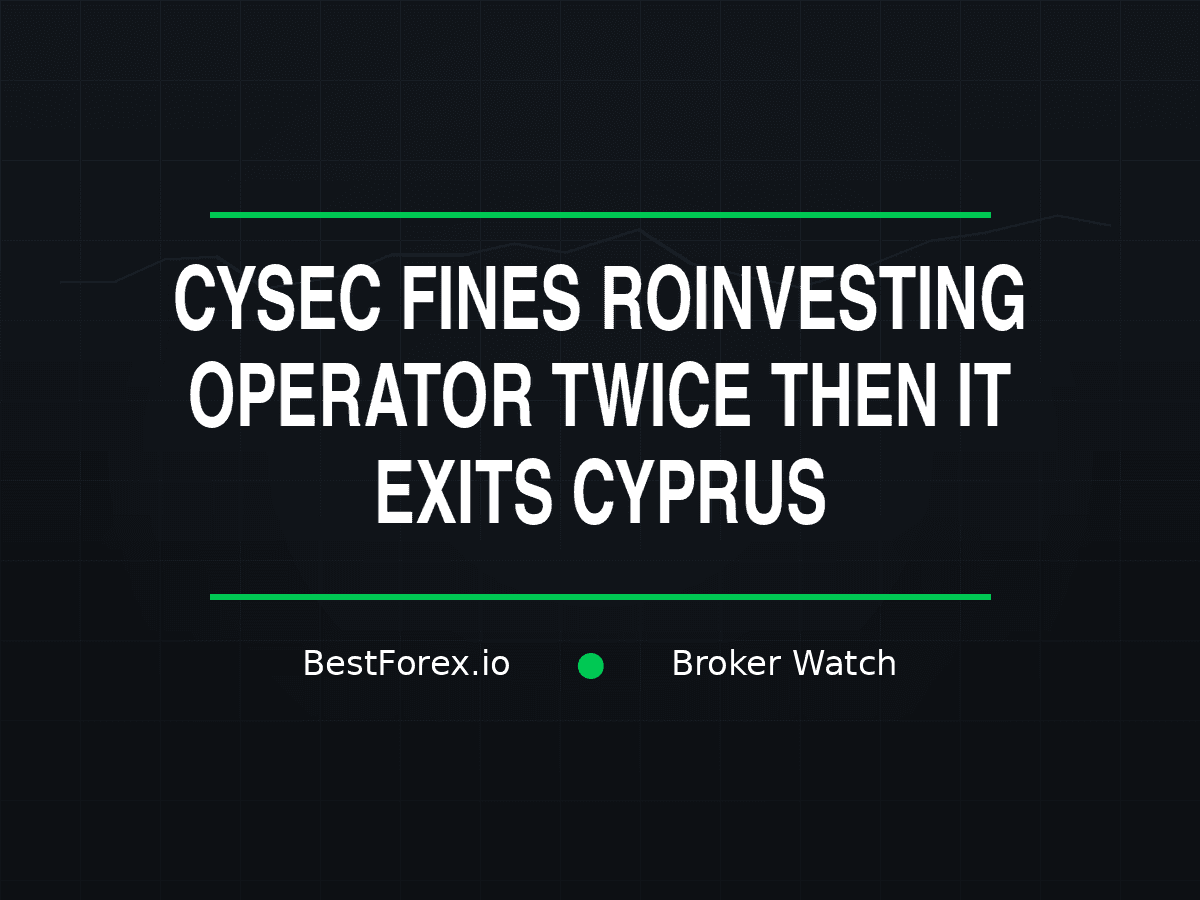 Two CySEC settlement certificates stacked on a compliance desk with ROInvesting and Royal Forex branding, a renounced Cyprus licence stamp in background — Royal Forex fined twice by CySEC then exits Cyprus. BestForex.io Broker Watch.