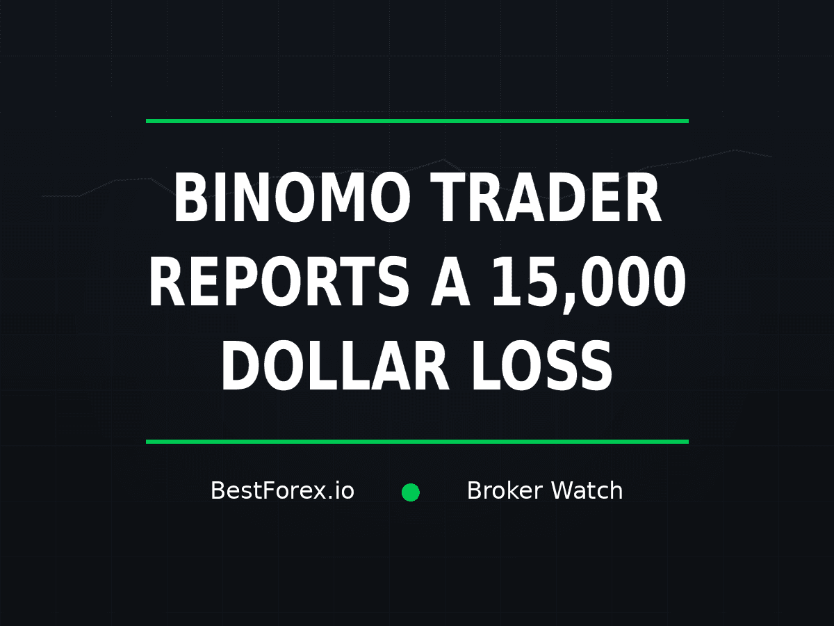 Binomo trader reports a fifteen-thousand-dollar loss — BestForex.io Broker Watch