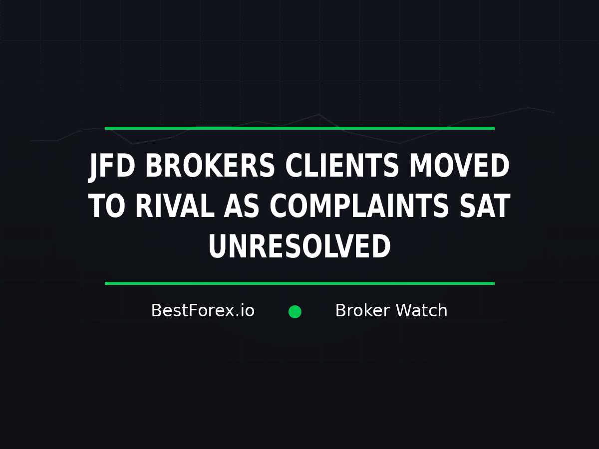 JFD Brokers clients moved to a rival after unresolved complaints — BestForex.io Broker Watch